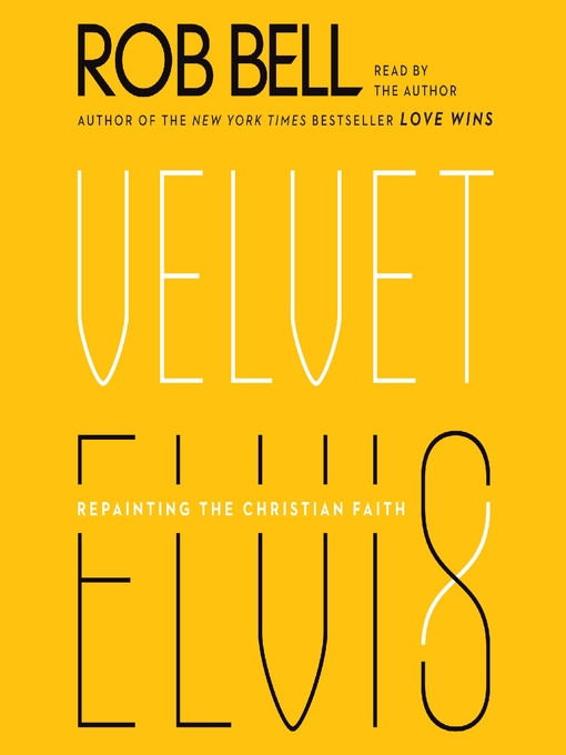 Title details for Velvet Elvis by Rob Bell - Wait list